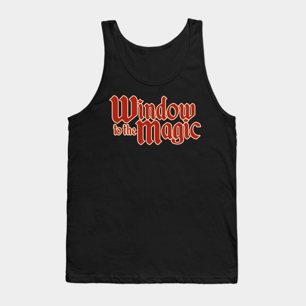 Window to the Magic Text Logo Tank Top by The Window to the Magic Podcast